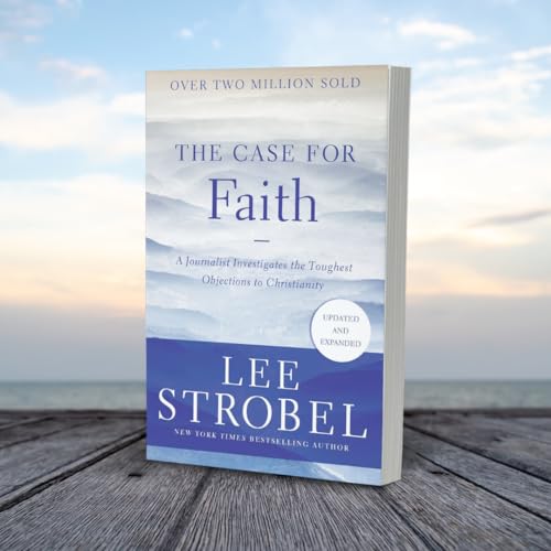 Zondervan The Case for Faith: A Journalist Investigates the Toughest Objections to Christianity