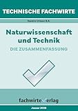 Naturwissenschaft und Technik: Technische Fachwirte - Prüfungswissen kompakt (TFW - Technische Qualifikationen 1)
