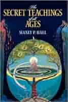 The Secret Teachings of All Ages Publisher: Dover