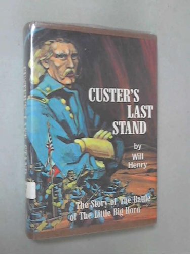 Custer's Last Stand: The Story of the Battle of... B000JC3SGC Book Cover