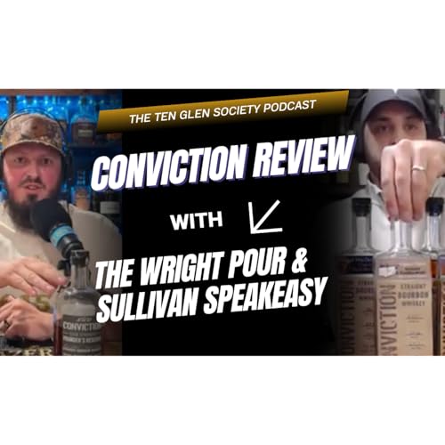 TheWrightPour & Sullivan Speakeasy Talk Conviction Bourbon