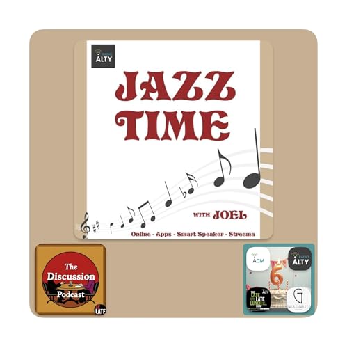 RadioAlty & Me - RadioAlty's Jazz man, Joel Thompson, talks to Rod Maxwell about his love for music