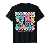 Funny June Is My Birthday Yes The Whole Month Birthday T-Shirt