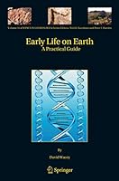 Early Life on Earth: A Practical Guide 9400789335 Book Cover