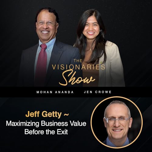 Maximizing Business Value Before the Exit with Jeff Getty