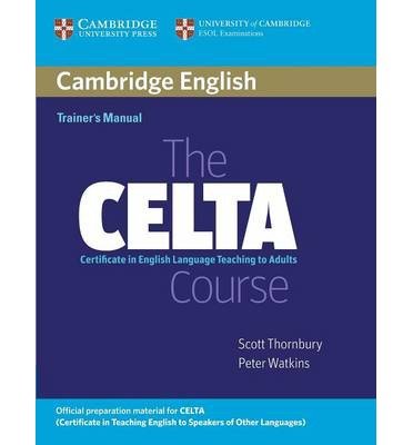 Image of [( The CELTA Course Trainer's Manual: Certificate in English Language Teaching to Adults (Teacher) By Thornbury, Scott ( Author ) Paperback Sep - 2007)] Paperback