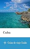  Cuba - Guías de viaje Guiño