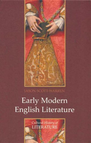 Early Modern English Literature (Cultural History of Literature)