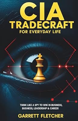 CIA Tradecraft For Everyday Life: Think Like a Spy to Win in Business, Leadership & Career: 1 (Applied Intelligence Series) | Ya disponible en tu tienda friki favorita! En mundofriki.es! CIA Tradecraft For Everyday Life: Think Like a Spy to Win in Business, Leadership & Career: 1 (Applied Intelligence Series) | Ya disponible en tu tienda friki favorita! En mundofriki.es!