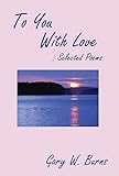 To You With Love: Selected Poems