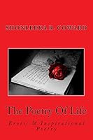The Poetry Of Life: Erotic & Inspirational 1507772254 Book Cover