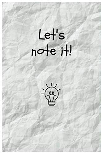 Let's note it! Inspirational and Motivational Notebook with Unique Cover. Note All Of Your Thoughts. Boost Your Productivity. 6” x 9”, 110 Lined Pages ... Best For Gift – Unusual Notebooks Company