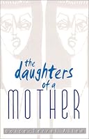 The Daughters of a Mother 0970134010 Book Cover