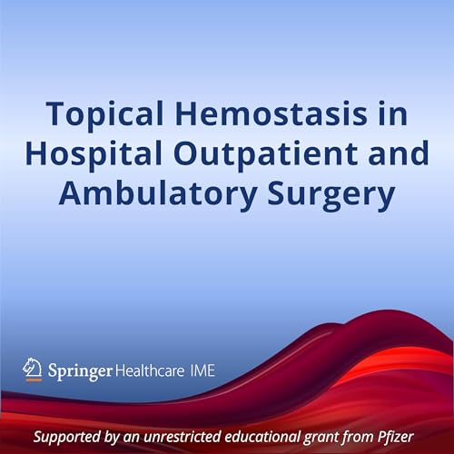 Episode 1: Role of Topical Hemostatic Agents for Diabetic Patients