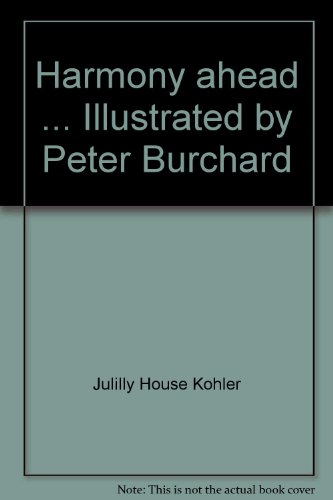 Harmony ahead; B0007E73IQ Book Cover
