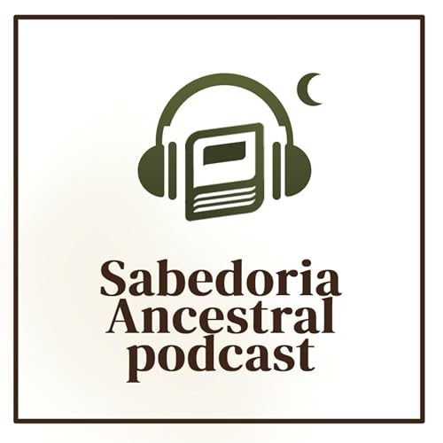 Couverture de Sabedoria Ancestral Podcast