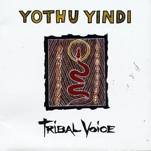 Tribal Voice [Audio CD] Yothu Yindi