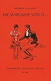  Die Marquise von O...: (Nach einer wahren Begebenheit, deren Schauplatz vom Norden nach dem Süden verlegt worden) (Hamburger Lesehefte)