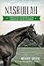 Nasrullah:: Forgotten Patriarch of the American Thoroughbred (Sports History)
