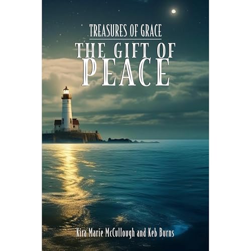 The Gift of Peace : Kira Marie McCullough, Keb Burns episode artwork