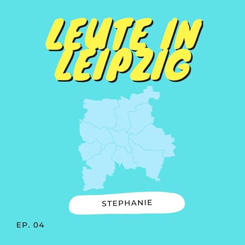Stephanie @ Leipzig (auf Deutsch)