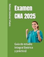 Examen CNA: Guía de estudio integral (teórico y práctico) (Spanish Edition) B0DDLCH9WQ Book Cover