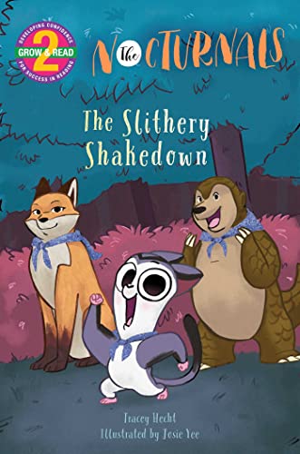 The Slithery Shakedown: The Nocturnals Grow & Read Early Reader, Level 2