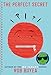 The Perfect Secret (The Perfect Score Series)