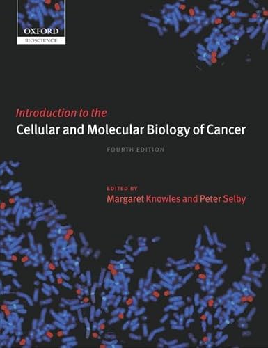 Introduction to the Cellular and Molecular Biology of Cancer