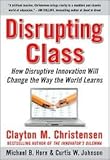 Disrupting Class 1st (first) edition Text Only