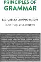 Principles of Grammar: Peikoff, Leonard, Berliner, Michael S