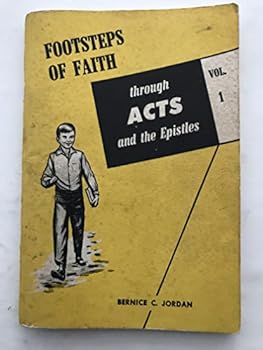 Paperback Footsteps of Faith Through Acts and the Epistles Volume 1 Book