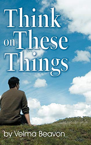 Think on These Things view 2