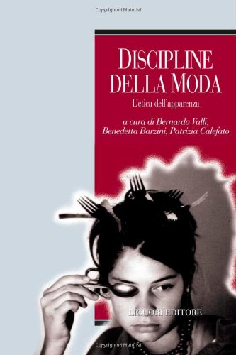 Discipline della moda. L'etica dell'apparenza