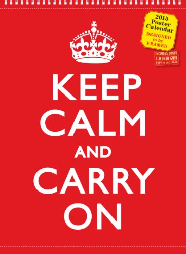 Keep Calm and Carry On 2015 Poster Calendar
