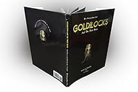 Goldilocks and The Three Bears 0996845313 Book Cover