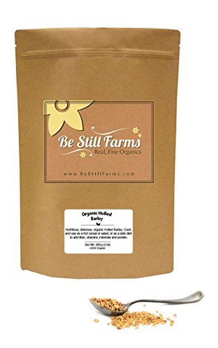 Be Still Farms Organic Hulled Barley (5lb) Grind into Organic Barley Flour for Puffed Barley - Soak to make Crushed Malted Barley for Barley Malt Syrup - Make Barley Cereal - Vegan Approved Barley