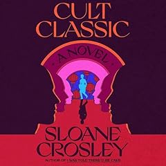 Cult Classic Audiolibro Por Sloane Crosley arte de portada