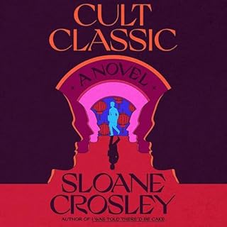 Cult Classic Audiolibro Por Sloane Crosley arte de portada