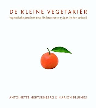 Hardcover De kleine vegetariër: vegetarische gerechten voor kinderen van 0-15 jaar Book