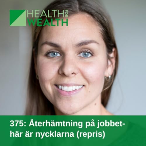 『375: Återhämtning på jobbet- här är nycklarna (repris)』のカバーアート