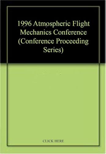 1996 Atmospheric Flight Mechanics Conference (Conference Proceeding Series)