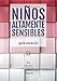 NIÑOS ALTAMENTE SENSIBLES [Guía esencial]