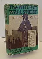 The Witch of Wall Street: Hetty Green B000858P22 Book Cover