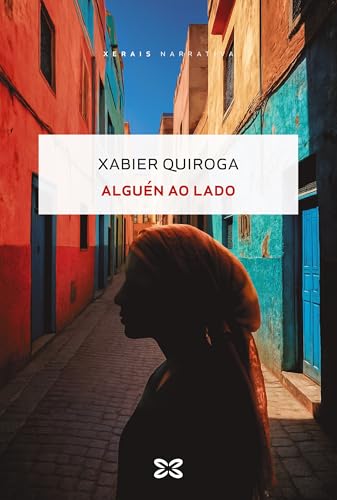 Alguén ao lado (EDICIÓN LITERARIA - NARRATIVA E-book) (Galician Edition)