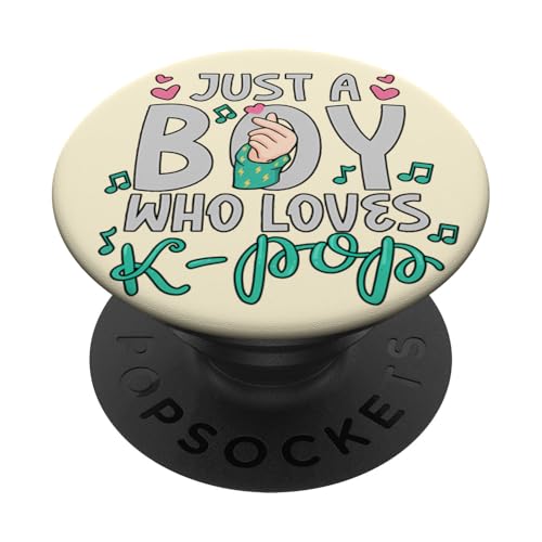Just a Boy Who Loves K-Pop Fandom Celebration PopSockets Adhesive PopGrip