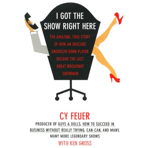 I Got the Show Right Here by Cy Feuer, Ken Gross episode artwork