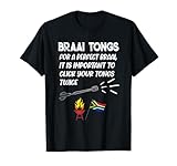 South African Braai tongs important click twice funny wors T-Shirt