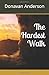 The Hardest Walk