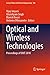 Produktbild Optical and Wireless Technologies: Proceedings of OWT 2018 (Lecture Notes in Electrical Engineering, 546, Band 546)